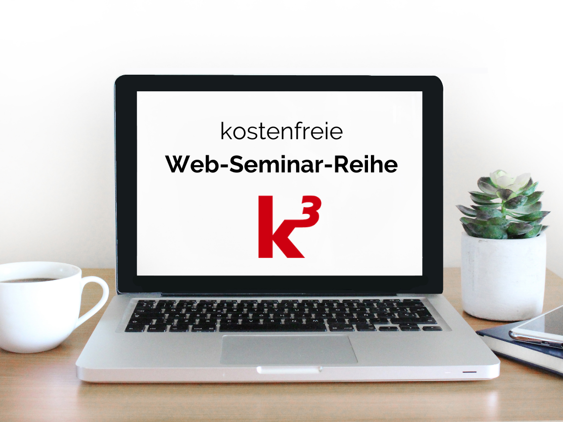 Kostenfreie Web-Seminar-Reihe K³-Büro, Bild: Canva Kostenfreie Web-Seminar-Reihe K³-Büro, Bild: Canva
