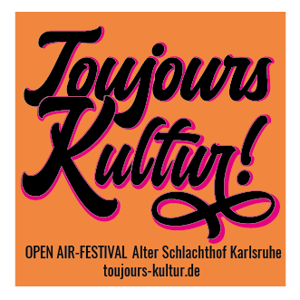 Toujours Kultur! Festival, Bild: Kulturring Karlsruhe e.V.