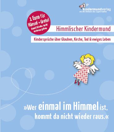 Himmlischer Kindermund, ein Buch aus dem Karlsruhe Kindermund Verlag