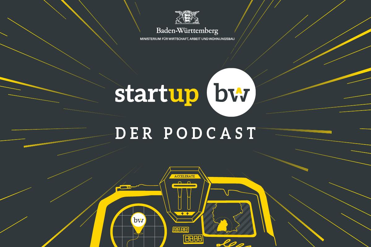 Podcast Start-up BW, Bild: Start-up BW