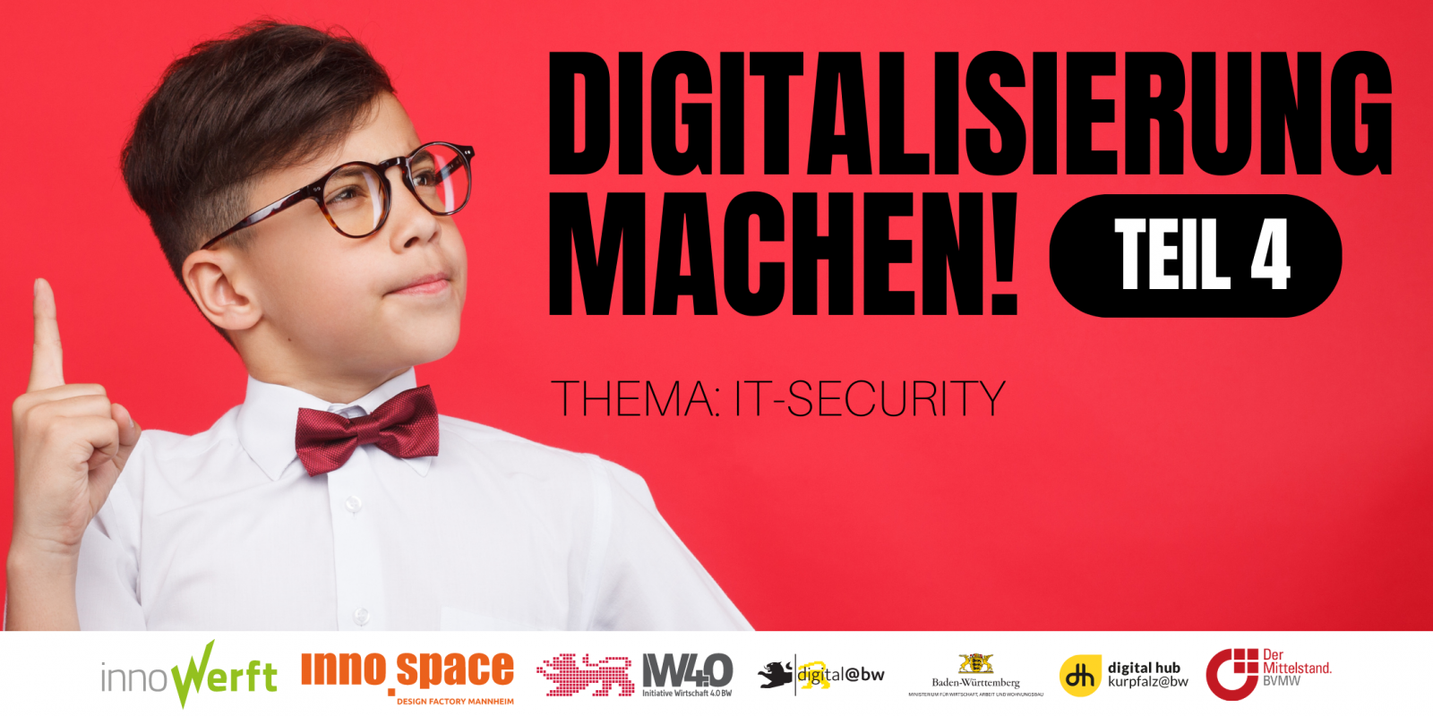 Digitalisierung machen! IT Sicherheit, Bild: inno.space - Design Factory Mannheim & innoWerft 