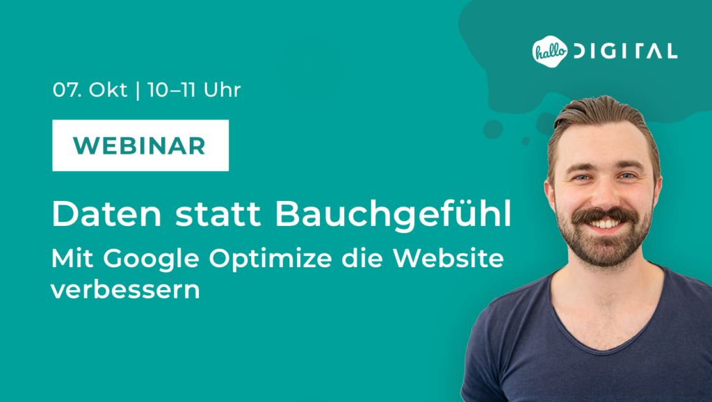 Daten statt Bauchgefühl - Mit Google Optimize die Website verbessern Daten statt Bauchgefühl - Mit Google Optimize die Website verbessern