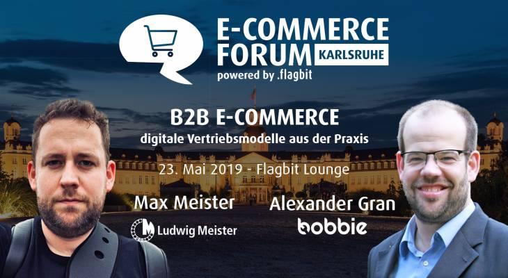 Flagbit E-Commerce Forum mit Max Meister und Alexander Gran