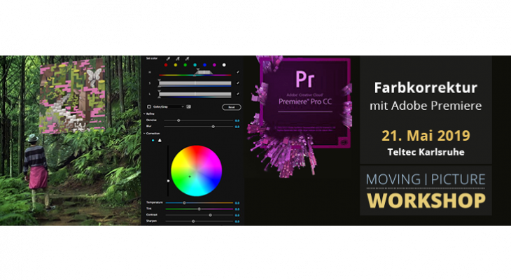 Farbkorrektur mit Adobe Premiere - 21. Mai 2019 Farbkorrektur mit Adobe Premiere