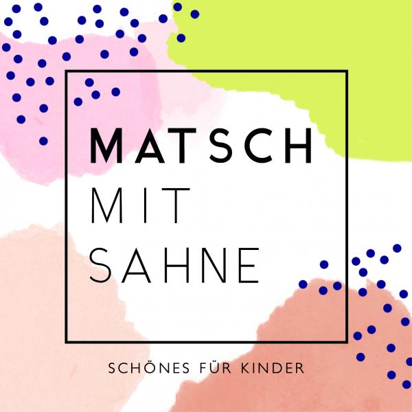 Matsch mit Sahne Matsch mit Sahne